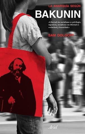 La anarquía según Bakunin | 9788434425965 | Dolgoff, Sam