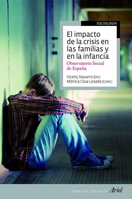 El impacto de la crisis en las familias y en la infancia | 9788434405677 | Navarro, Vicenç;Clua-Losada, Mònica