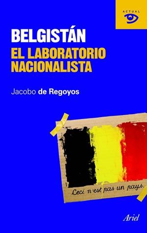 Belgistán | 9788434469464 | Regoyos, Jacobo de