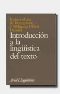Introducción a la lingüística del texto | 9788434482159 | Beaugrande, Robert-Alain de;Dressler, Wolfgang Ulrich