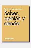 Saber, opinión y ciencia | 9788434487468 | Quesada, Daniel