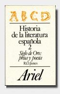 Historia de la literatura española, 2. Siglo de Oro: prosa y poesía | 9788434483668 | Jones, R.O.