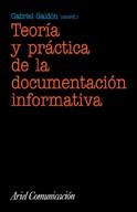 Teoría y práctica de la documentación informativa | 9788434412934 | Galdón, Gabriel