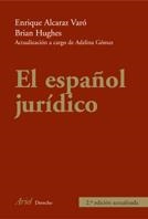 El español jurídico | 9788434426719 | Alcaraz, Enrique;Gómez González-Jover, Adelina;Cunningham, Brian Hugues