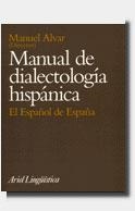 Manual de dialectología hispánica | 9788434482173 | Alvar, Manuel