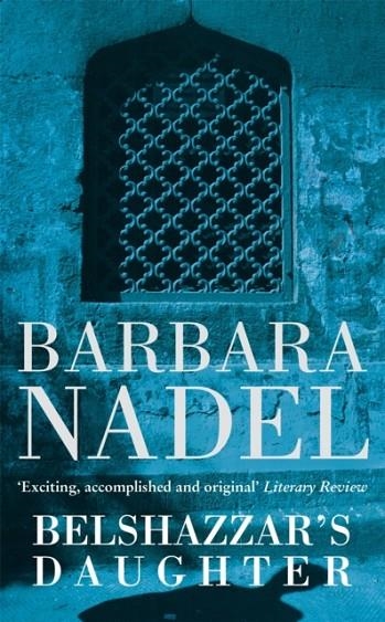 BELSHAZZAR'S DAUGHTER | 9780747262176 | BARBARA NADEL