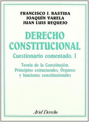 Derecho Constitucional | 9788434415768 | Bastida Freijedo, Francisco J.;Requejo Pagés, Juan Luis;Varela Suanzes-Carpegna, Joaquín