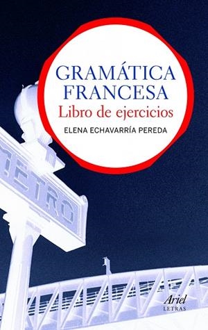 Gramática francesa. Libro de ejercicios | 9788434413559 | Echeverría Pereda, Elena