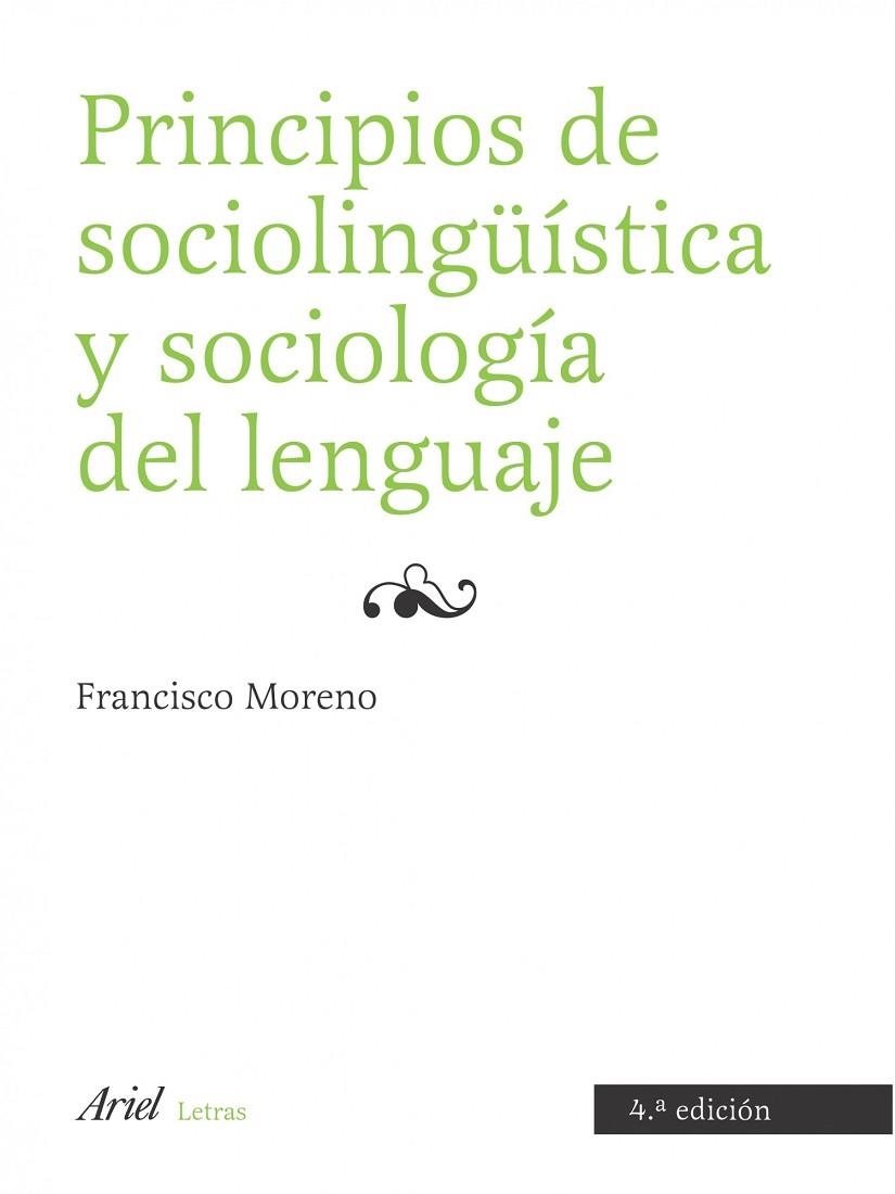 Principios de sociolingüística y sociología del lenguaje | 9788434482777 | Moreno Fernández, Francisco