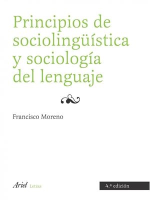 Principios de sociolingüística y sociología del lenguaje | 9788434482777 | Moreno Fernández, Francisco