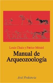 Manual de Arqueozoología | 9788434467729 | Chaix, Louis;Méniel, Patrice