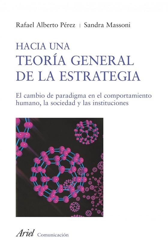Hacia una teoría general de la estrategia | 9788434413108 | Pérez González, Rafael Alberto;Massoni, Sandra Hebe