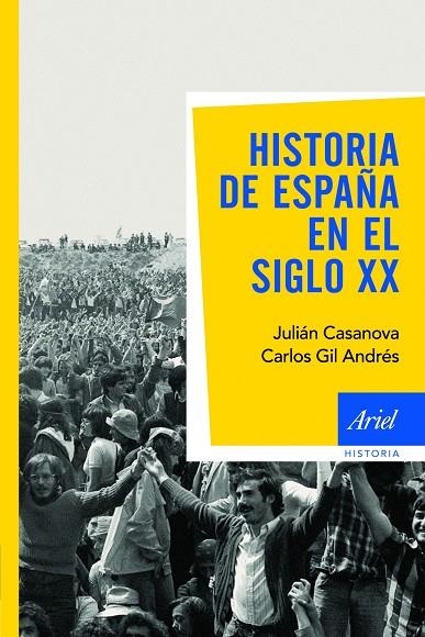 Historia de España en el siglo XX | 9788434434912 | Gil Andrés, Carlos;Casanova, Julián