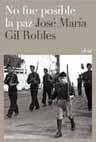 No fue posible la paz | 9788434452015 | Gil Robles, José María