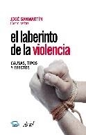 El laberinto de la violencia | 9788434474758 | Sanmartín, José