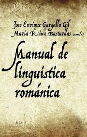 Manual de lingüística románica | 9788434482685 | Gargallo, José Enrique;Bastardas Rufat, María Reina