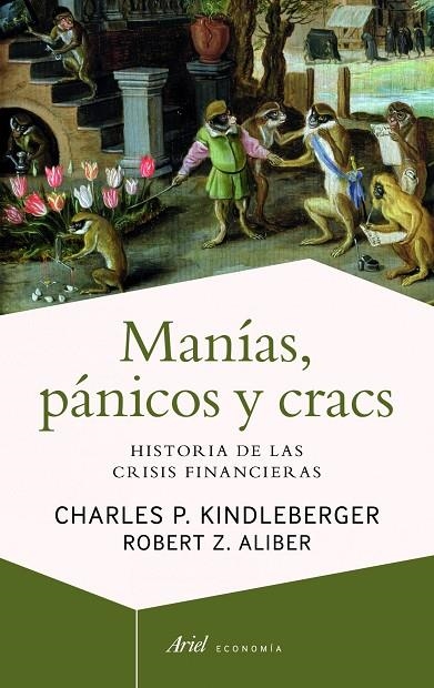 Manías, pánicos y cracs | 9788434404939 | Kindleberger, Charles P.;Aliber, Robert Z.