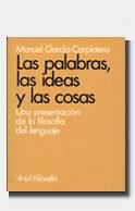 Las palabras, las ideas y las cosas | 9788434487420 | García-Carpintero, Manuel