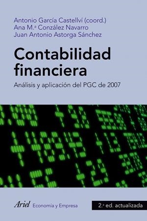 Contabilidad financiera | 9788434469563 | García Castellví, Antonio;Astorga Sánchez, Juan Antonio;González Navarro, Ana Mª