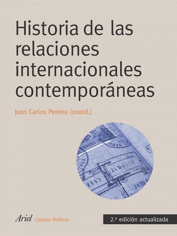 Historia de las relaciones internacionales contemporáneas | 9788434418356 | Pereira, Juan Carlos