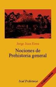 Nociones de Prehistoria general | 9788434452138 | Eiroa, Jorge J.