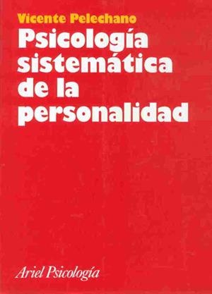 Psicología sistemática de la personalidad | 9788434408869 | Pelechano, Vicente