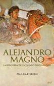 Alejandro Magno | 9788434452374 | Cartledge, Paul
