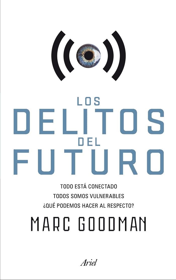 Los delitos del futuro | 9788434422940 | Goodman, Marc