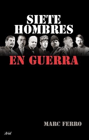 Siete hombres de guerra | 9788434453968 | Ferro, Marc