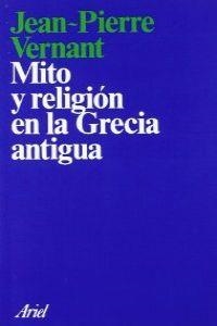 Mito y religión en la Grecia antigua | 9788434410961 | Vernant, Jean-Pierre