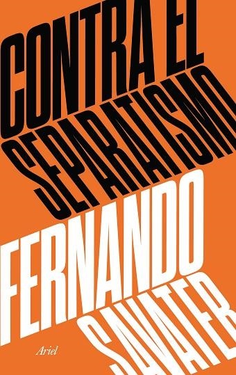 Contra el separatismo | 9788434427280 | Savater, Fernando