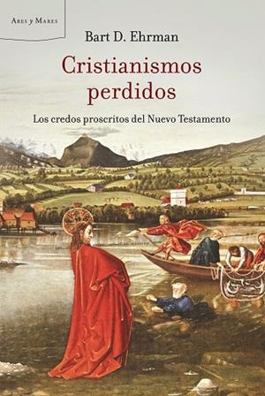 Cristianismos perdidos | 9788498920420 | Ehrman, Bart D.