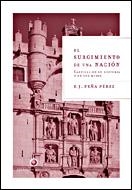 El surgimiento de una nación | 9788484326649 | Peña Pérez, Francisco Javier