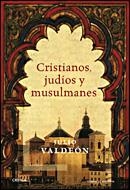 Cristianos, judíos y musulmanes | 9788484327578 | Valdeón Baruque, Julio