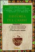 Historia del Caribe | 9788484322221 | Quintero Rivera, Á. G.;Aguilar, L. E.;Hoetnik, H.;Thomas, H.;Domínguez, J.;Pérez, L. A.;Moya Pons, F