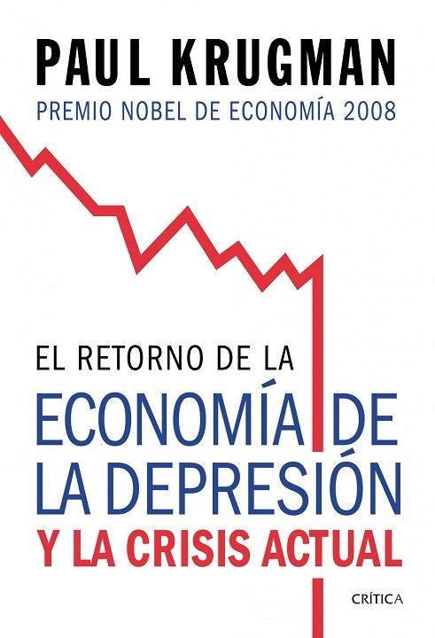 El retorno de la economía de la depresión | 9788474238570 | Krugman, Paul