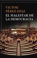 El malestar de la democracia | 9788484329862 | Pérez-Díaz, Víctor
