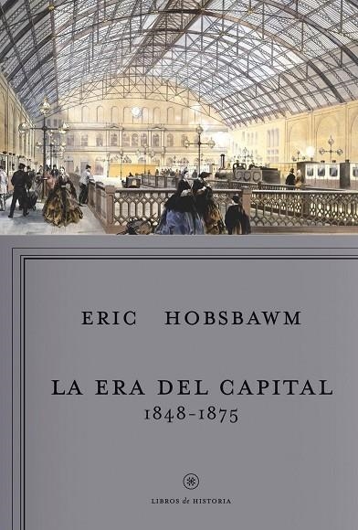 La era del capital, 1848-1875 | 9788498922196 | Hobsbawm, Eric