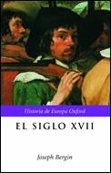 El siglo XVII | 9788484323846 | Bergin, Joseph