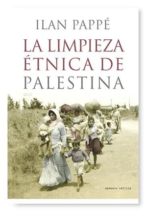 La limpieza étnica de Palestina | 9788498920284 | Pappé, Ilan
