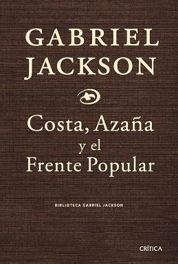 Costa, Azaña y el frente popular | 9788474237085 | Jackson, Gabriel