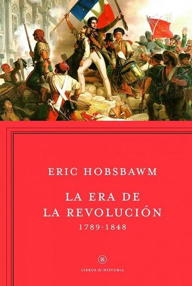 La era de la Revolución | 9788498921885 | Hobsbawm, Eric