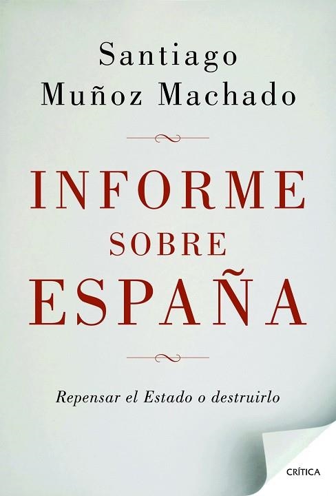 Informe sobre España | 9788498924664 | Muñoz Machado, Santiago
