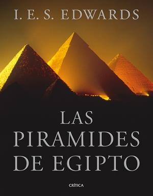 Las pirámides de Egipto | 9788498922127 | Edwards, I. E. S.