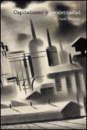 Capitalismo y modernidad: el gran debate | 9788484325895 | Goody, Jack