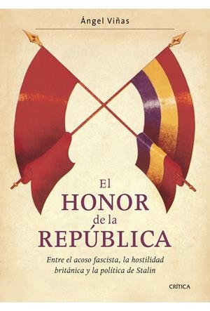 El honor de la República | 9788498920994 | Viñas, Ángel