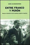 Entre Franco y Perón | 9788484321958 | Schwarzstein, Dora