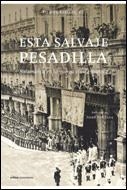 Esta salvaje pesadilla. | 9788484329015 | Robledo, Ricardo;Claret, Jaume;Redero San Román, Manuel