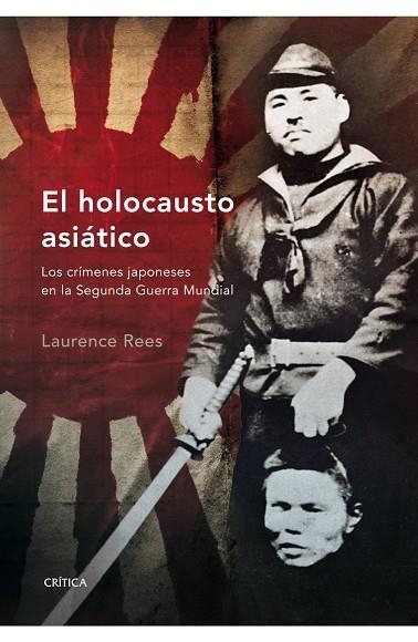 El holocausto asiático | 9788498920352 | Rees, Laurence