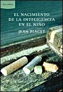 El nacimiento de la inteligencia del niño | 9788484328957 | Piaget, Jean